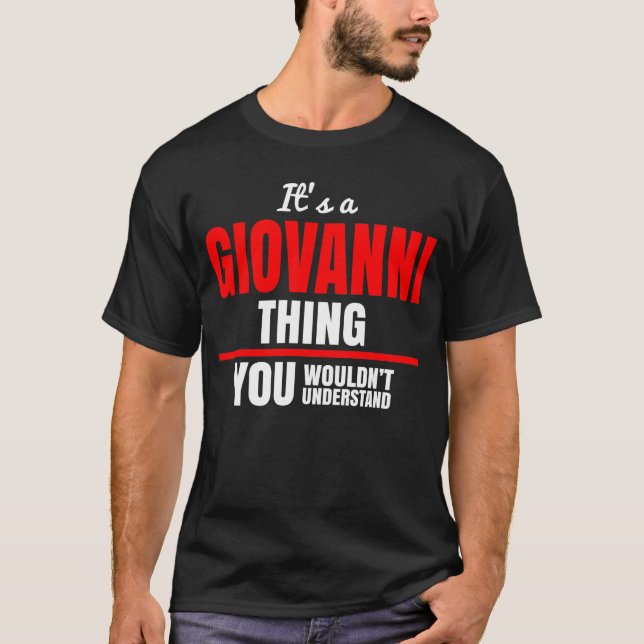 Det är en Giovanni sak du inte skulle förstå T Shirt (Framsida)