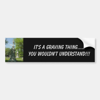 Det är en Graving sak ..... dig W… Bildekal