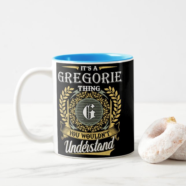 Det är en Gregorie-grej Du Skulle Inte Förstå Två-Tonad Mugg (Med munk)