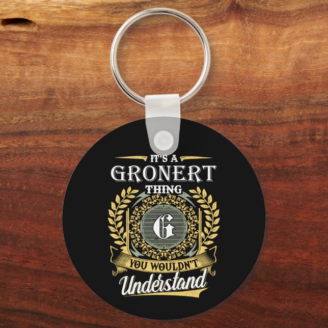 Det är en Gronert-grej Du Skulle Inte Förstå Nyckelring (Framsida)