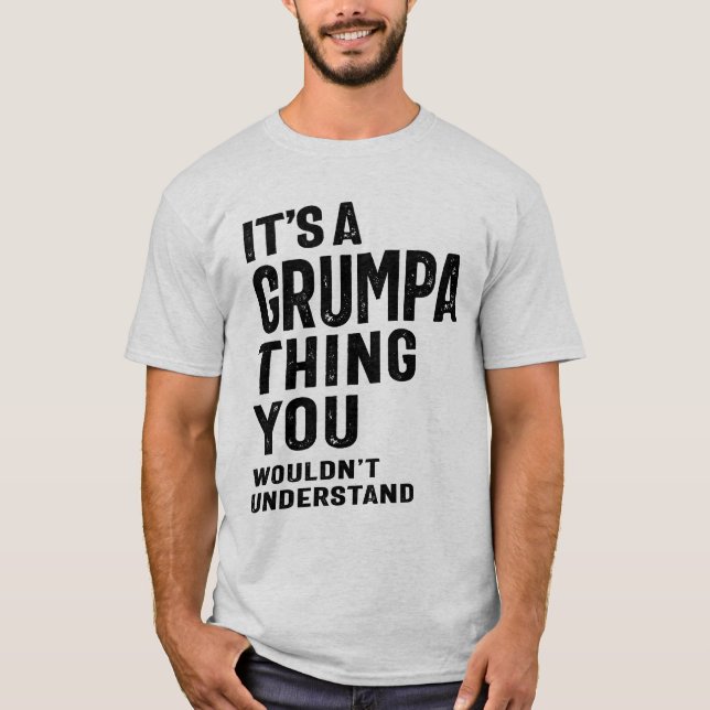 Det är en Grumpa Sak Grandpa Gift T Shirt (Framsida)