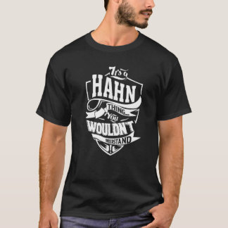 Det är en Hahn-grej T Shirt