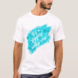 Det är en hal en Vintergatan Rollig Rymd Citat T Shirt