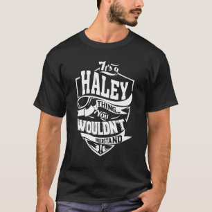 Det är en Haley Sak T Shirt