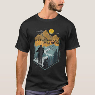 Det Är En Halv Kilometer Eller Så Berg T Shirt