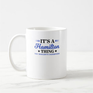 Det är en Hamilton Sak, du skulle inte förstå Kaffemugg