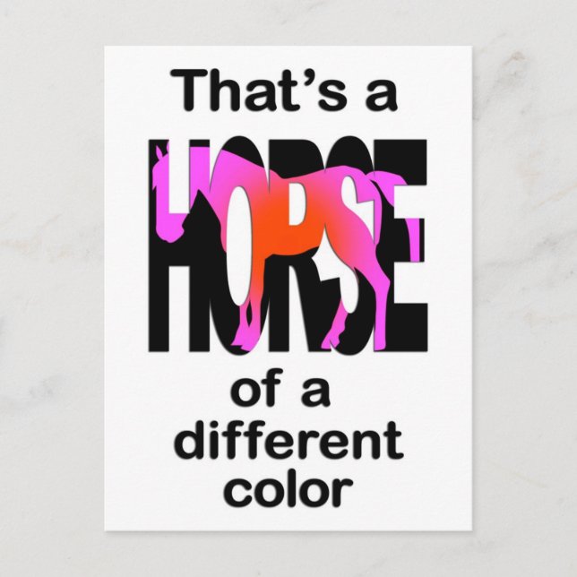 Det är en häst av en annan färg Print Vykort (Framsida)