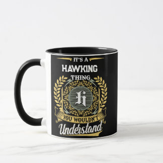 Det är en HAWKING-grej Du Skulle Inte Förstå Mugg