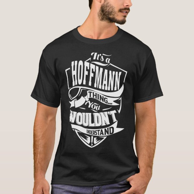 Det är en HOFFMANN Sak-gåva 1 T Shirt (Framsida)