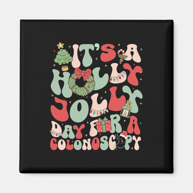 Det är en Holly Julafton-dag för en Colonoscopy-ju Magnet (Framsidan)