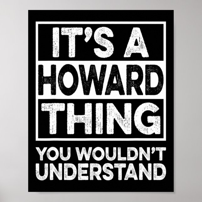 Det är en Howard-grej du inte skulle förstå Howard Poster (Framsidan)