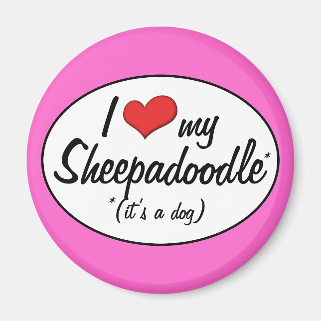 Det är en Hund! I Kärlek My Sheepadoodle Magnet (Framsidan)