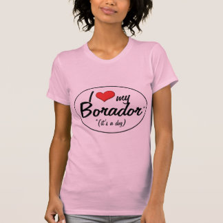 Det är en hund! Jag älskar min Borador Tee