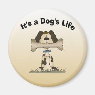 Det är en Hund liv Magnet