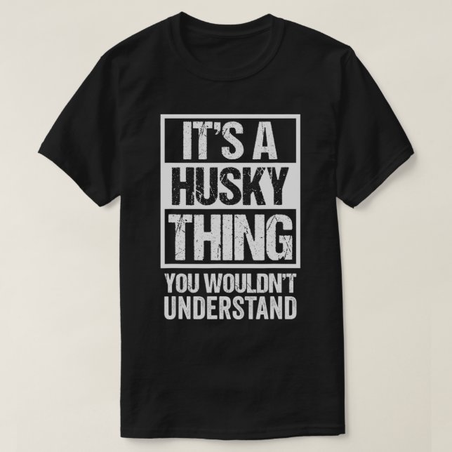 Det är en Husky Sak Hund Lo T Shirt (Design framsida)