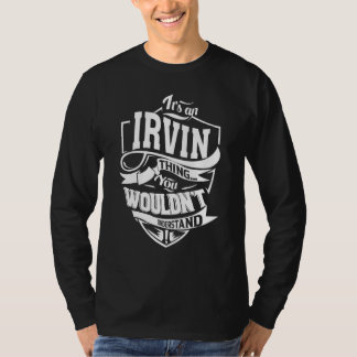 Det är en Irvin-grej T Shirt
