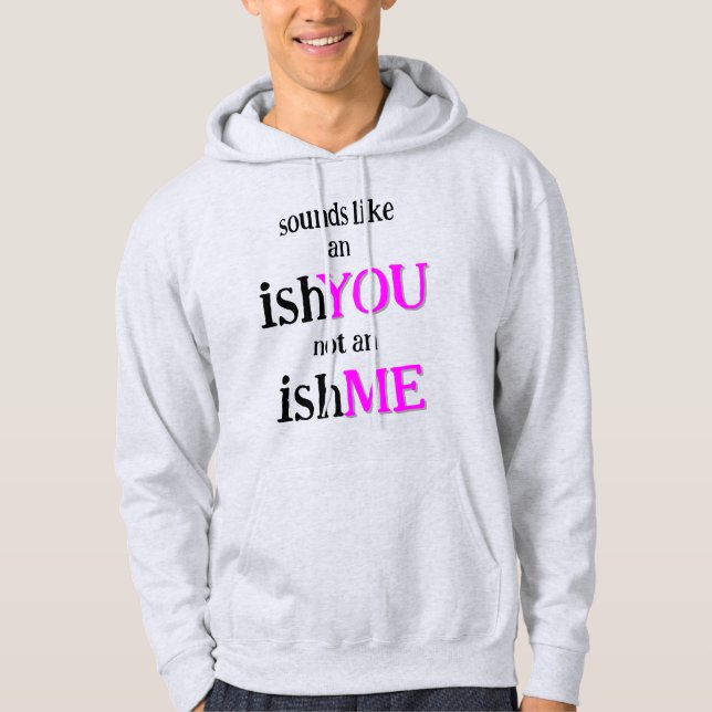 Det är en IshDU Hoodie (Framsida)
