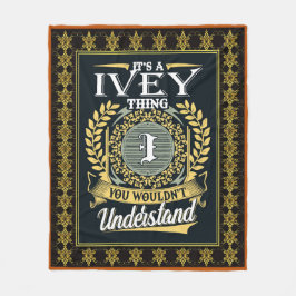 Det är en ivey Sak du inte kunde förstå Fleecefilt