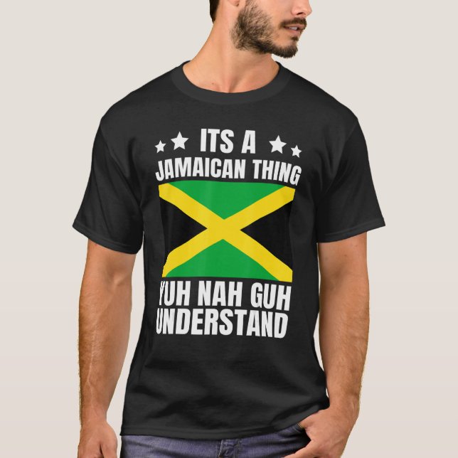 Det är en Jamaican Sak Jamaican Flagga Jamaican Ro T Shirt (Framsida)