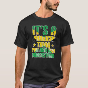 Det är en Jamaican Sak Yuh Nej Guh Understand Jama T Shirt