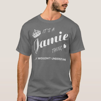 Det är en Jamie sak du tshirtJamie t shirtName shi Shirt