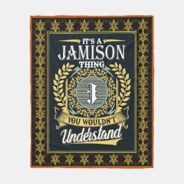 Det är en Jamison Sak du inte kunde förstå Fleecefilt