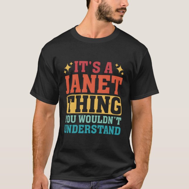 Det är en Janet Sak du inte skulle förstå T Shirt (Framsida)
