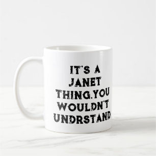 Det Är En Janet-sak Du Skulle Inte Förstå Vintage Kaffemugg