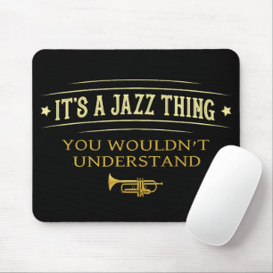Det är en jazzgrej du inte skulle förstå Roligt Musmatta