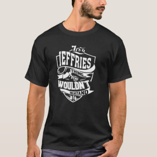 Det är en JEFFRIES-grej T Shirt