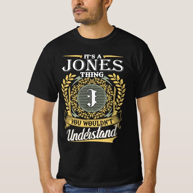 Det är en Jones Sak du inte kunde förstå T Shirt (Framsida)