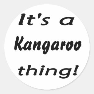 Det är en kangaroo sak! runt klistermärke