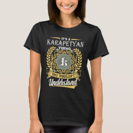 Det är en Karapetyan-grej Du Förstår Inte T Shirt