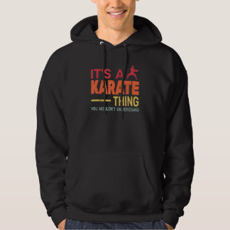 Det är en karate Sak retro karate-träning för mana Hoodie
