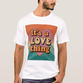 Det är en kärlek sak t shirt