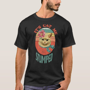 Det är en katt som har fått mig ställd Katt Vinta T Shirt