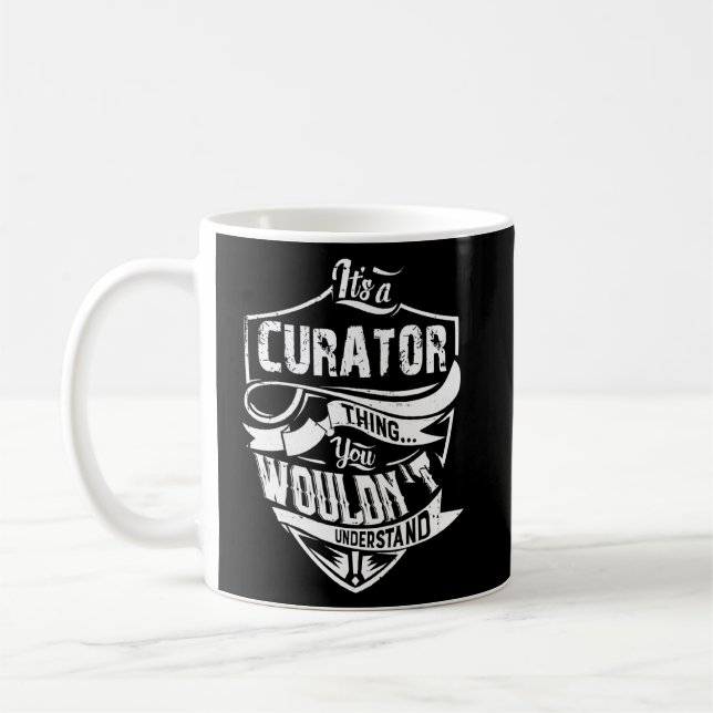 Det är en kurator Sak du inte skulle förstå Vinta Kaffemugg (Vänster)