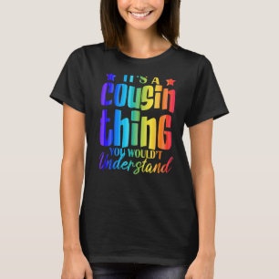 Det är en kusin Sak du inte skulle förstå Big Co T Shirt