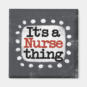 Det är en kylmagnet i Sak vid Nurse. Magnet