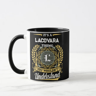 Det är en LACOVARA-sak du inte skulle förstå Mugg