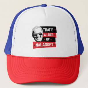 Det är en last av Malarkey Biden 2020 Keps