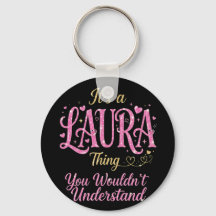 Det är en Laura-grej Rosa Guld Kvinnor Present