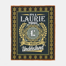 Det är en Laurie Sak du inte kunde förstå Fleecefilt