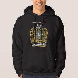 Det är en Levi Sak du inte kunde förstå Hoodie