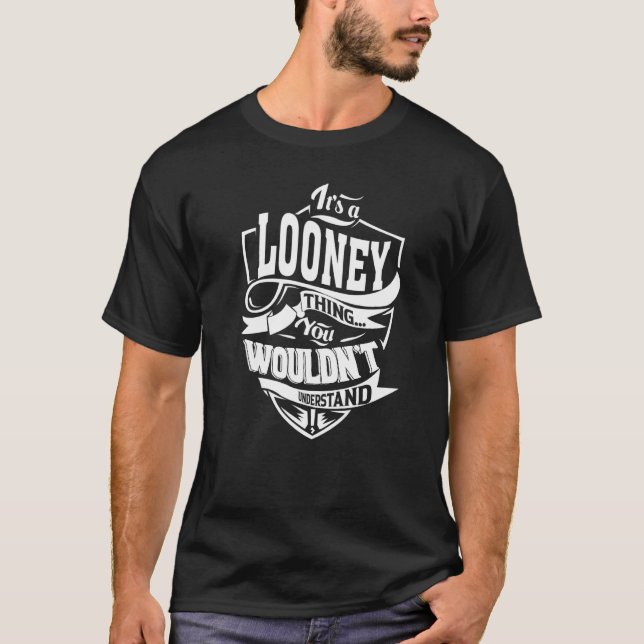 Det är en LOONEY Sak T Shirt (Framsida)