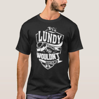 Det är en LUNDY-grej T Shirt