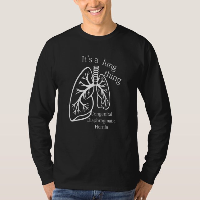 Det är en Lung Sak-medfödd diafragmabråck T Shirt (Framsida)