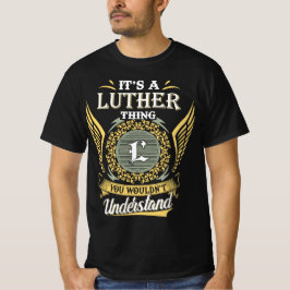 Det Är En Luther-Sak Du Inte Kan Förstå T Shirt