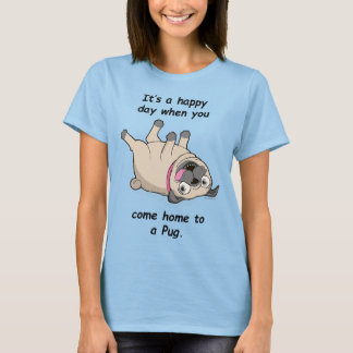 Det är en Lycklig-dag när du Komar hem till en pug Tee Shirt