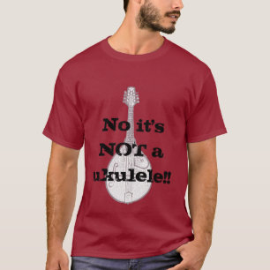 Det är en mandolin, inte en ukuleletshirt t-shirt